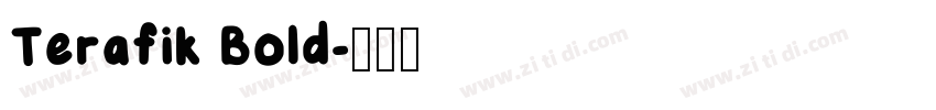 Terafik Bold字体转换